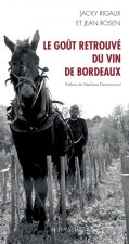 Le goût retrouvé du vin de bordeaux