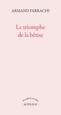Le triomphe de la bêtise
