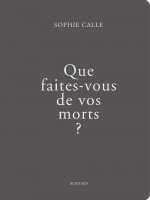 Que faites-vous de vos morts
