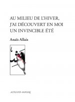 Au milieu de l'hiver, j'ai découvert en moi un invincible été