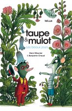 Taupe et Mulot 1/Les beaux jours
