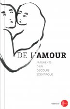 De l'amour, fragments d'un discours scientifique