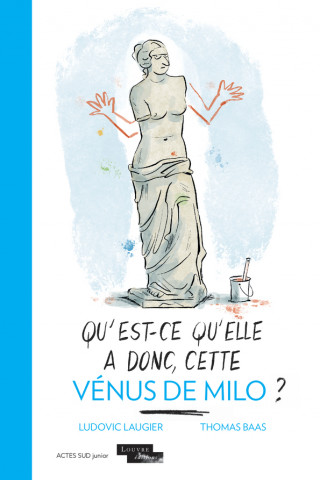 Qu'est-ce qu'elle a donc, cette Vénus de Milo ?