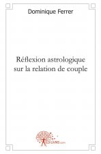 Réflexion astrologique sur la relation de couple