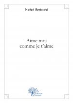 Aime moi comme je t'aime