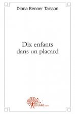 Dix enfants dans un placard