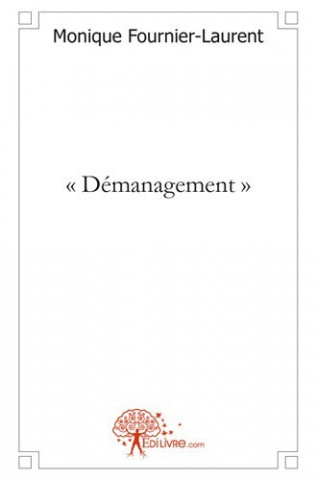 « démanagement »