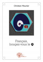 Français, bougez vous le q