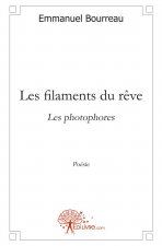 Les filaments du rêve