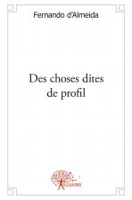 Des choses dites de profil