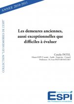 Les demeures anciennes, aussi exceptionnelles que difficiles à évaluer