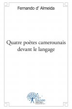 Quatre poètes camerounais devant le langage