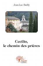 Cecilio, le chemin des prières