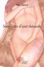 Souvenirs d'une thésarde