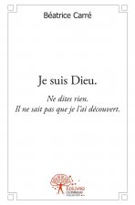 Je suis dieu.