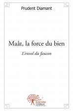 Maât, la force du bien