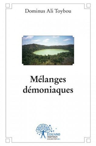 Mélanges démoniaques