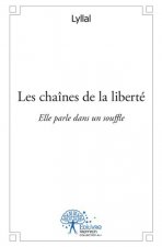 Les chaînes de la liberté