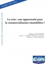 La crise : une opportunité pour la commercialisation immobilière ?