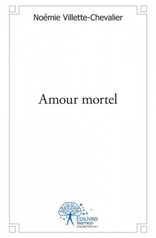 Amour mortel