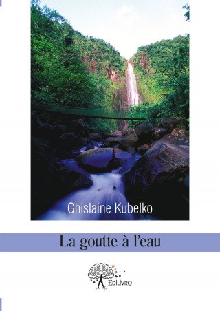 La goutte à l'eau