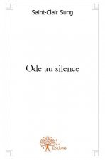 Ode au silence