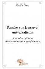 Pensées sur le nouvel universalisme