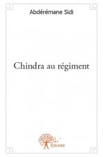 Chindra au régiment.