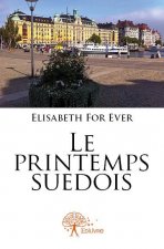 Le printemps suédois