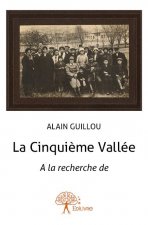 La cinquième vallée