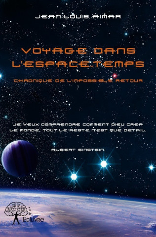 Voyage dans  l’espace temps