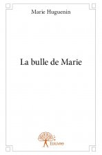 La bulle de marie