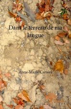 Dans le terreau de ma langue
