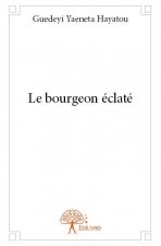 Le bourgeon éclaté