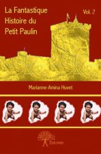 La fantastique histoire du petit paulin
