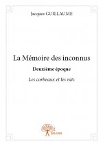 La mémoire des inconnus deuxième époque