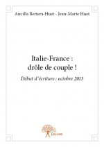 Italie france : drôle de couple !