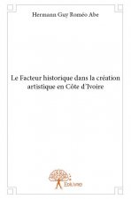 Le facteur historique dans la création artistique en côte d'ivoire