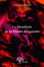 Le manifeste de la pensée longaniste