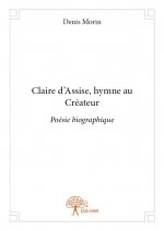 Claire d'assise, hymne au créateur