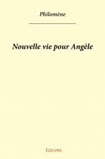 Nouvelle vie pour angèle