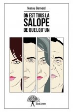 On est tous la salope de quelqu'un