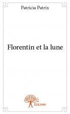 Florentin et la lune
