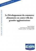 Le développement du commerce alimentaire en centre-ville des grandes agglomérations