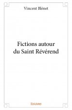 Fictions autour du saint révérend