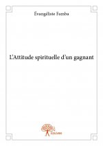 L'attitude spirituelle d'un gagnant