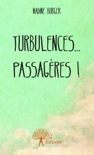 Turbulences...passagères !