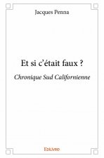 Et si c'était faux ?