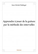 Apprendre à jouer de la guitare par la méthode des intervalles