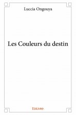 Les couleurs du destin